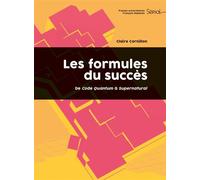 Les formules du succès De Code Quantum à Supernatural - Claire Cornillon - Pu.francois Rabelais - broché - Etude