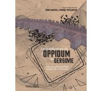 Les Fortifications De L'oppidum De Gergovie - Bilan Historiographique & Nouvelles Recherches