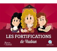 Collectif – Les fortifications de Vauban – Quelle histoire