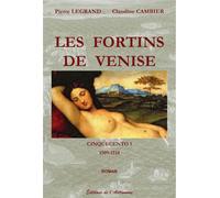 Les Fortins De Venise - Cinquecento 1 (1509-1514) - Collectif - L'astronome - broché - Roman