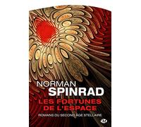 Les Fortunes de l'espace : Romans du second âge stellaire