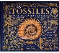 Les Fossiles nous racontent la Terre - Amy Atwater - Glénat Jeunesse - relié - Document jeunesse