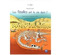 Les Fossiles Ont La Vie Dure !