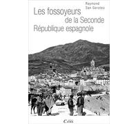 Les fossoyeurs de la seconde République espagnole