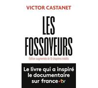 Les fossoyeurs: Édition augmentée de 10 chapitres inédits