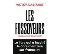 Les fossoyeurs Édition augmentée de 10 chapitres inédits - Victor Castanet - J'ai Lu - Poche - Guide