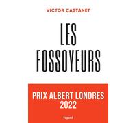 Les fossoyeurs Révélations sur le système qui maltraite nos aînés - Victor Castanet - Fayard - broché - Essai