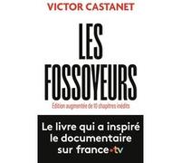 Les fossoyeurs Victor Castanet (Auteur)