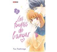 Les foudres de l'amour T05 - Yuu Yoshinaga - Panini Manga - broché - Manga