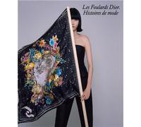 Les Foulards Dior Histoires de Mode /franCais Histoires de mode - FRISA MARIA LUISA/CH - Thames Hudson Gb - relié - Beau livre