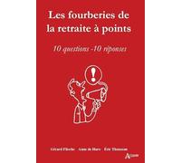 Les fourberies de la retraite à points - 10 questions, 10 réponses