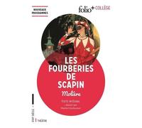 Molière – Les Fourberies de Scapin – Texte intégral et dossier – Gallimard Poche