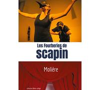 Les Fourberies de Scapin: Comédie de Molière en trois actes