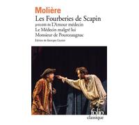 Les Fourberies de Scapin-L'Amour médecin-Le Médecin malgré lui-Monsieur de Pourceaugnac-Gallimard