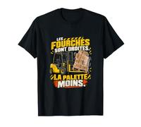 Les Fourches sont Droites La Palette Moins Cariste T-Shirt