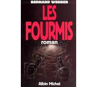 Bernard Werber – Les Fourmis – Tome 1 – Roman – Broché