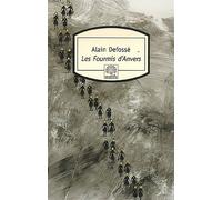 Les Fourmis d'Anvers - Alain Defossé - Rocher Eds Du - Poche - Roman