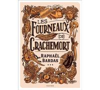 Les Fourneaux de Crachemort