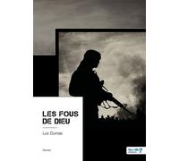 Les Fous de Dieu - Jean-Luc Dumalanède - Nombre 7 - broché - Roman
