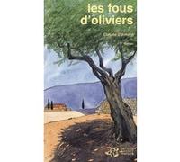 Les fous d'oliviers Claude Clément (Auteur)