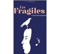 Les Fragiles Cécile Roumiguière (Auteur)