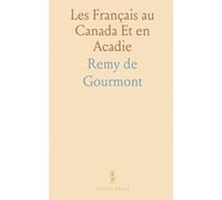 Les Français au Canada Et en Acadie