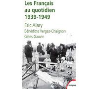 Eric Alary – Les Français au quotidien: 1939-1949 – Poche – Perrin