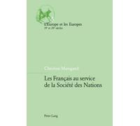 Les Français au service de la Société des Nations