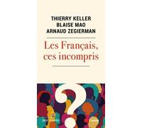 Les Français, Ces Incompris
