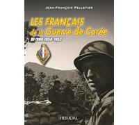 Les Français de la Guerre de Corée _ BF/ONU 1950-1953