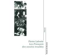 Les Français des années troubles