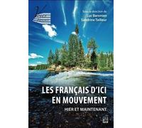 Les Français D'ici En Mouvement Hier Et Maintenant
