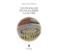 Les Français d'une guerre à l'autre Antoine Prost (Auteur)