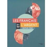Les Français et l'argent depuis 1968 Collectif (Auteur)