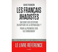 Les Français jihadistes David Thomson (Auteur)