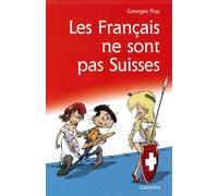 Les Français ne sont pas Suisses