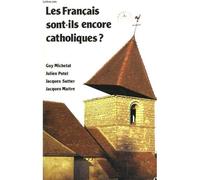 Les Français Sont-Ils Encore Catholiques ? - Analyse D'un Sondage D'opinion