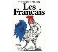 Les Français - Theodore Zeldin - Fayard - Livre