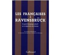 Collectif – Les Françaises à Ravensbruck – Gallimard – Livre