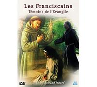 Les franciscains : témoins de l'évangile