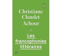 Les francophonies littéraires