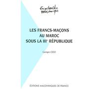 Les Francs-maçons au Maroc sous la IIIe république