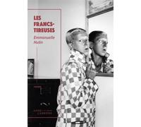 Les Francs-tireuses - Emmanuelle Hutin - Anne Carriere Eds - broché - Roman