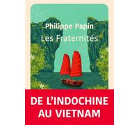 Les Fraternités - Philippe Papin - Belles Lettres - broché - Roman