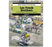 Les Freak Brothers - Tome 2 - Les Idiots Au 21e Siècle Et Autres Dingueries