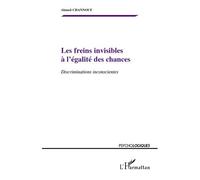 Les freins invisibles à l'égalité des chances