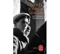 Les Frères Ashkenazi - Israël Joshua Singer - Lgf - Poche - Roman