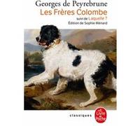 Les Frères Colombe Georges de Peyrebrune (Auteur)