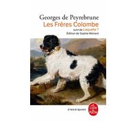 Les Frères Colombe - Georges de Peyrebrune - Lgf - Poche - Roman