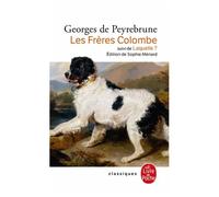 Les Frères Colombe - Suivi De Laquelle ?